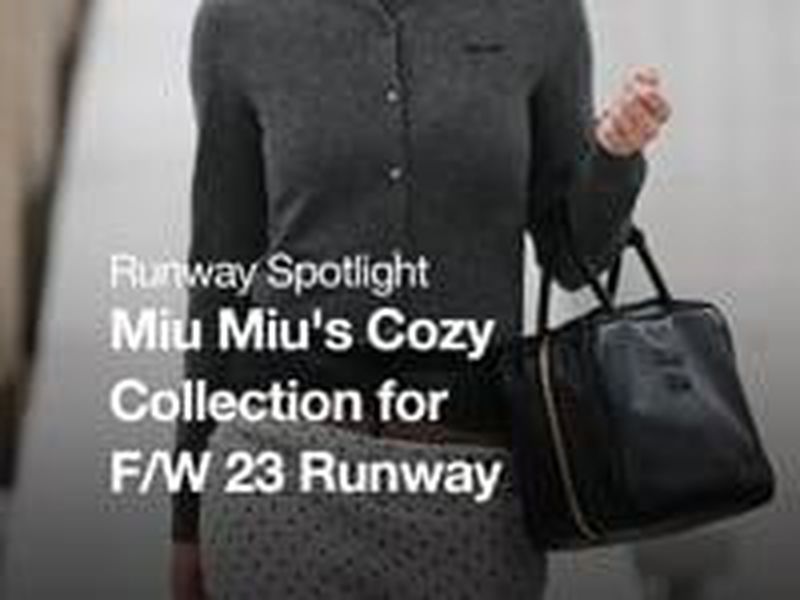 Runway Spotlight Miu Miu F/W 23