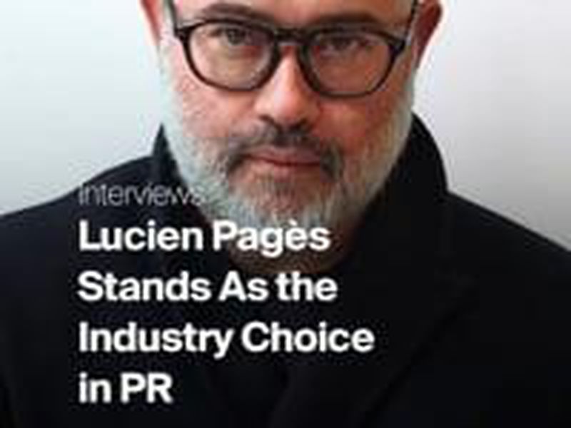 Lucien Pagès Stands As The Industry Choice In PR